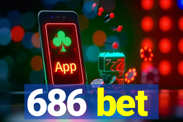 686 bet